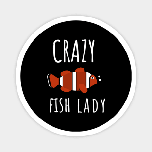Crazy Fish Lady Magnet
